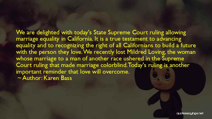 California Love Quotes By Karen Bass