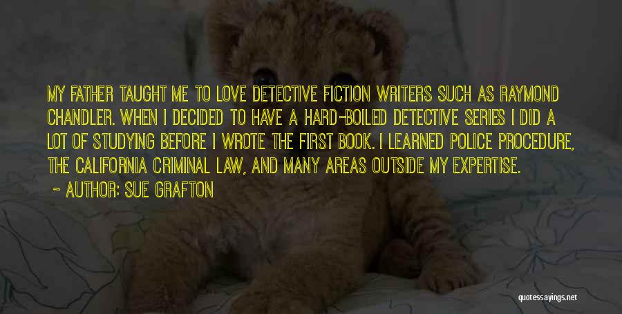 California Love Quotes By Sue Grafton