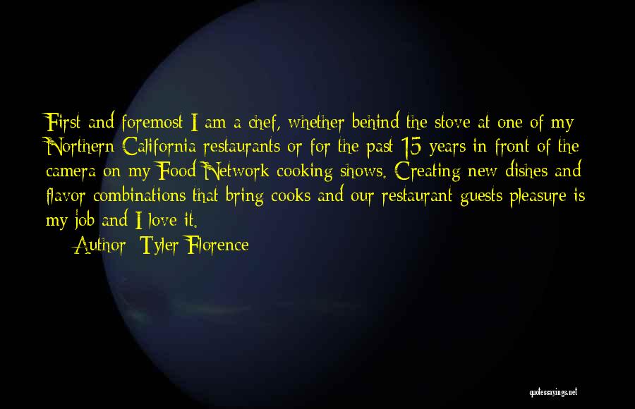 California Love Quotes By Tyler Florence