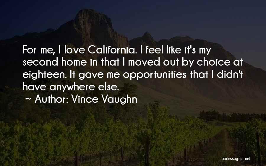 California Love Quotes By Vince Vaughn