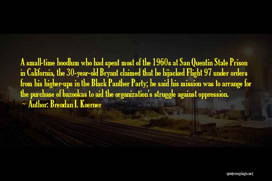 California Mission Quotes By Brendan I. Koerner