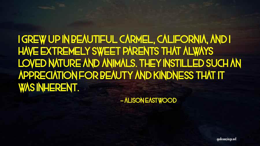 California Nature Quotes By Alison Eastwood