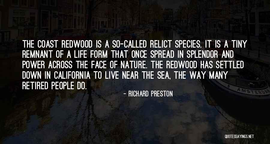 California Nature Quotes By Richard Preston