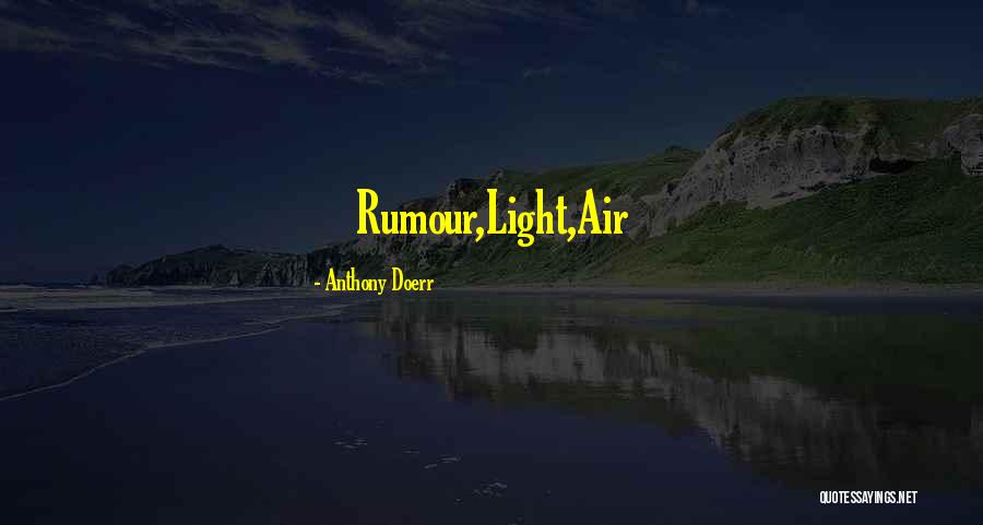 California Or Bust Quotes By Anthony Doerr California Or Bust Quotes By Anthony Doerr