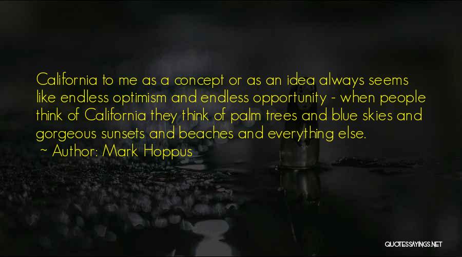 California Palm Trees Quotes By Mark Hoppus