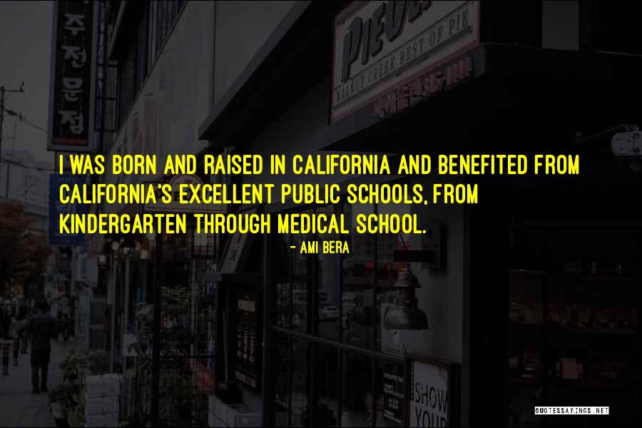 California Raised Quotes By Ami Bera