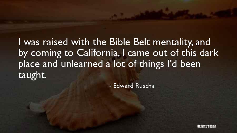 California Raised Quotes By Edward Ruscha California Raised Quotes By Edward Ruscha