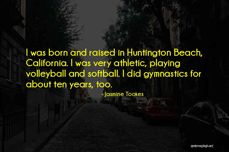 California Raised Quotes By Jasmine Tookes California Raised Quotes By Jasmine Tookes