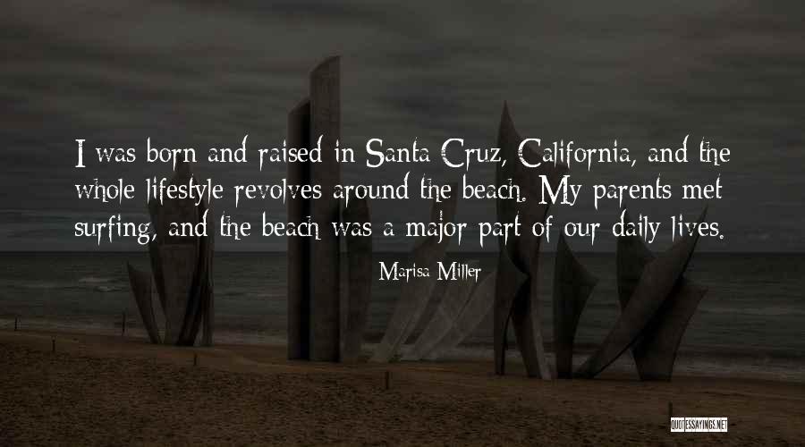 California Raised Quotes By Marisa Miller California Raised Quotes By Marisa Miller