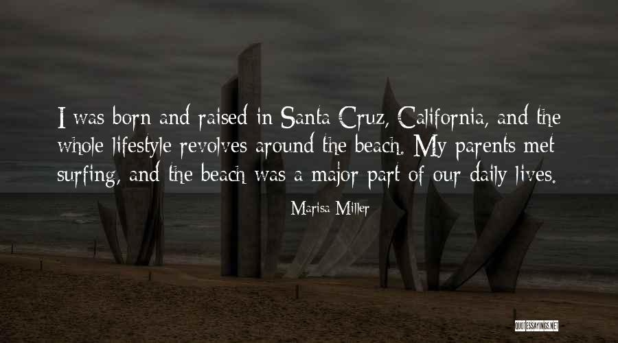 California Raised Quotes By Marisa Miller