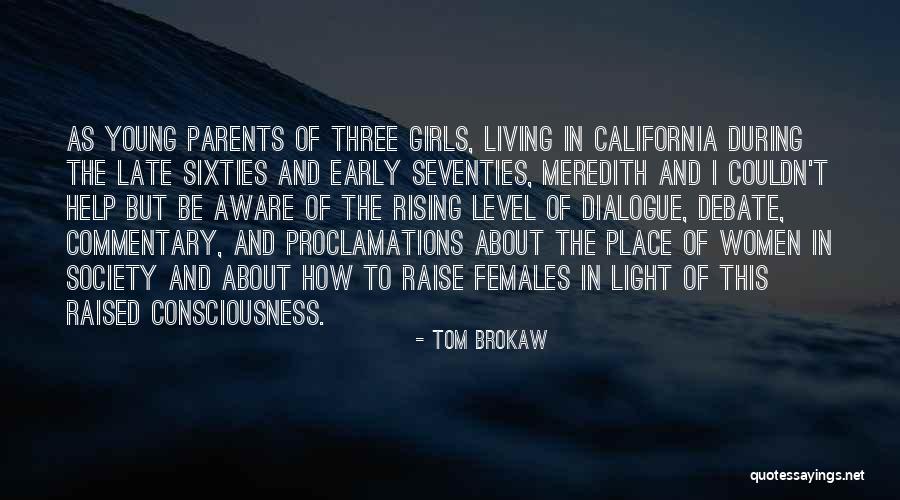 California Raised Quotes By Tom Brokaw