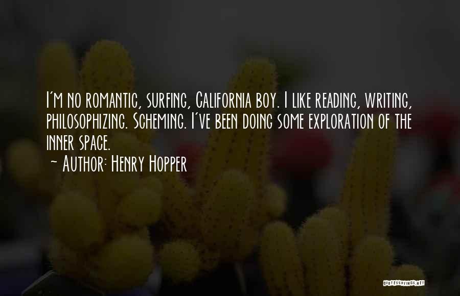 California Scheming Quotes By Henry Hopper