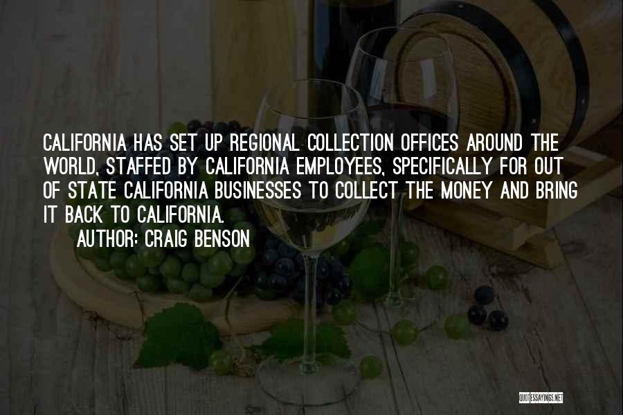 California State Quotes By Craig Benson