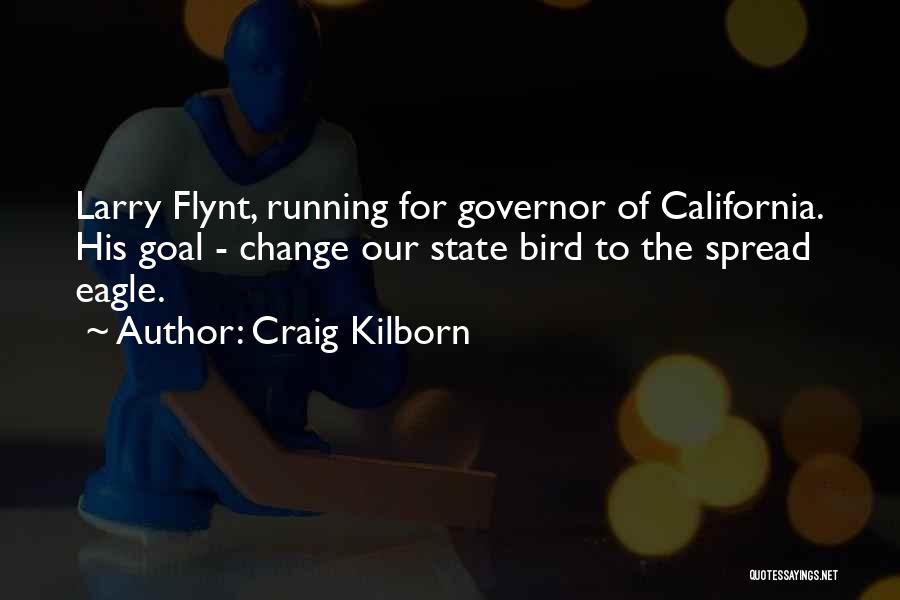 California State Quotes By Craig Kilborn
