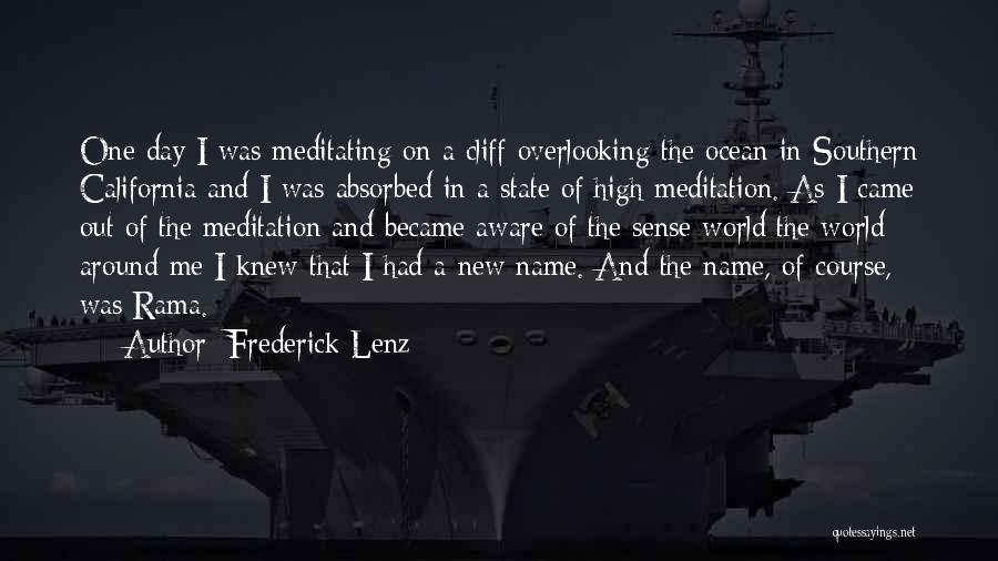 California State Quotes By Frederick Lenz