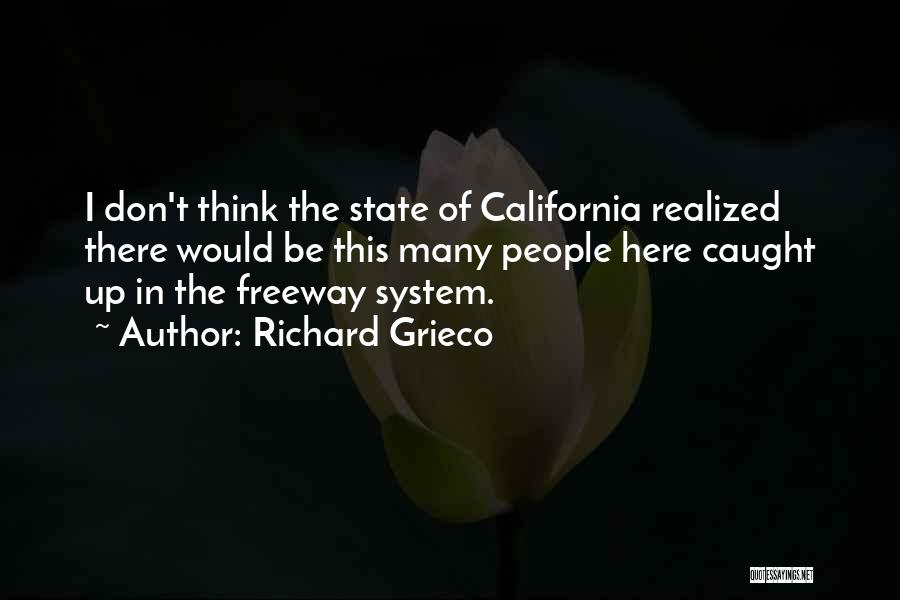 California State Quotes By Richard Grieco