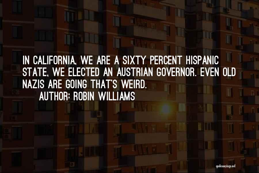 California State Quotes By Robin Williams