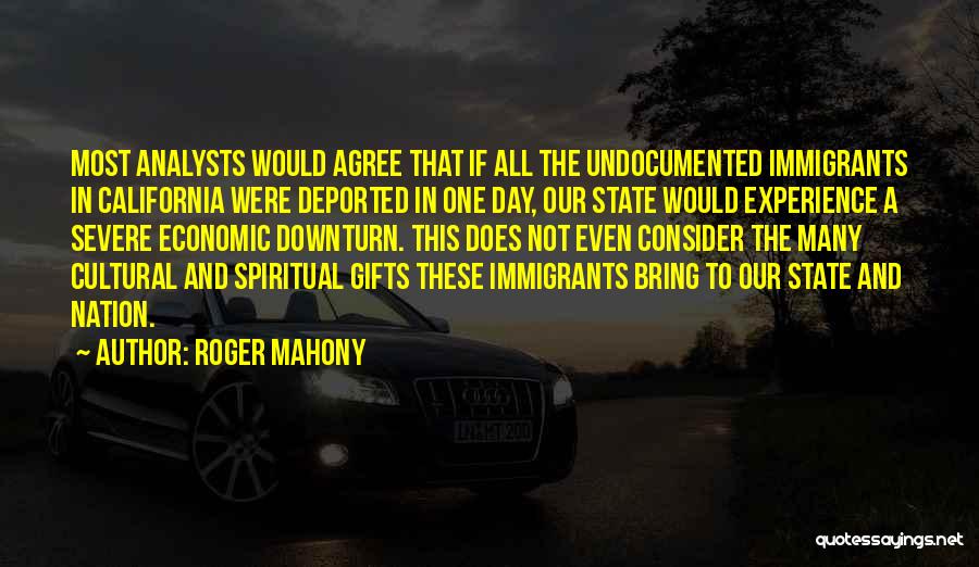 California State Quotes By Roger Mahony