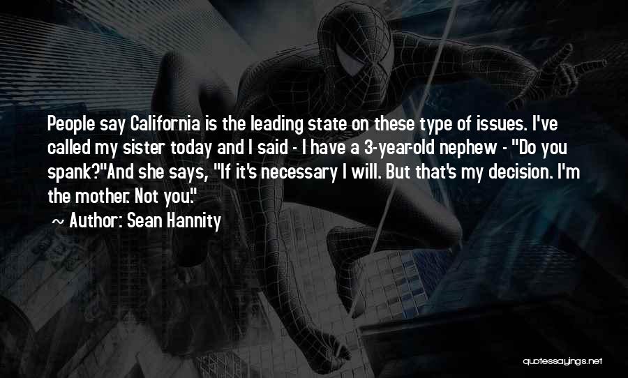 California State Quotes By Sean Hannity