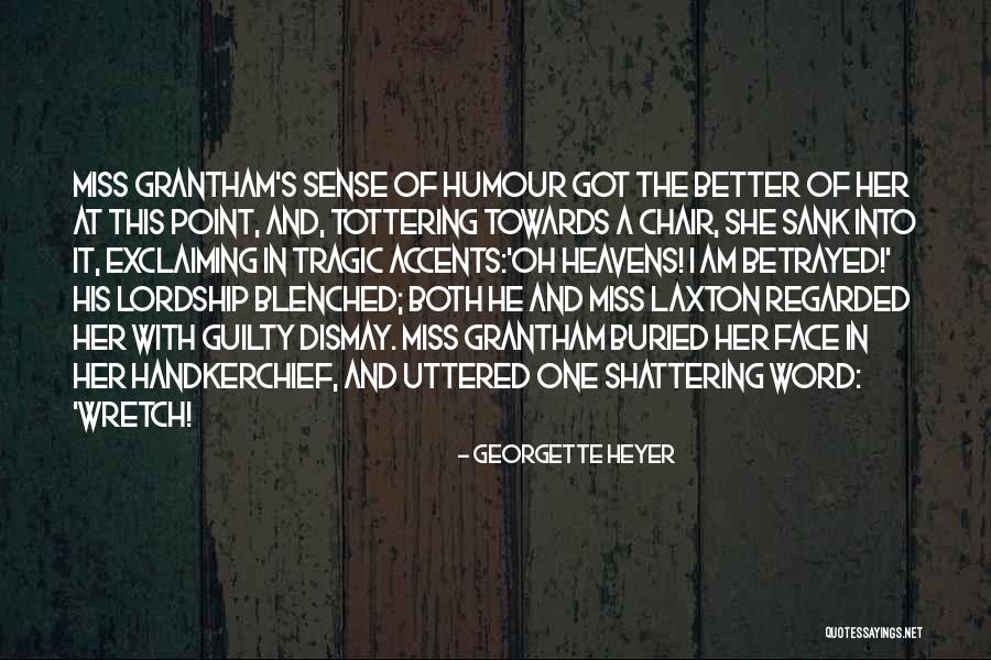 Californiano Pelo Quotes By Georgette Heyer Californiano Pelo Quotes By Georgette Heyer