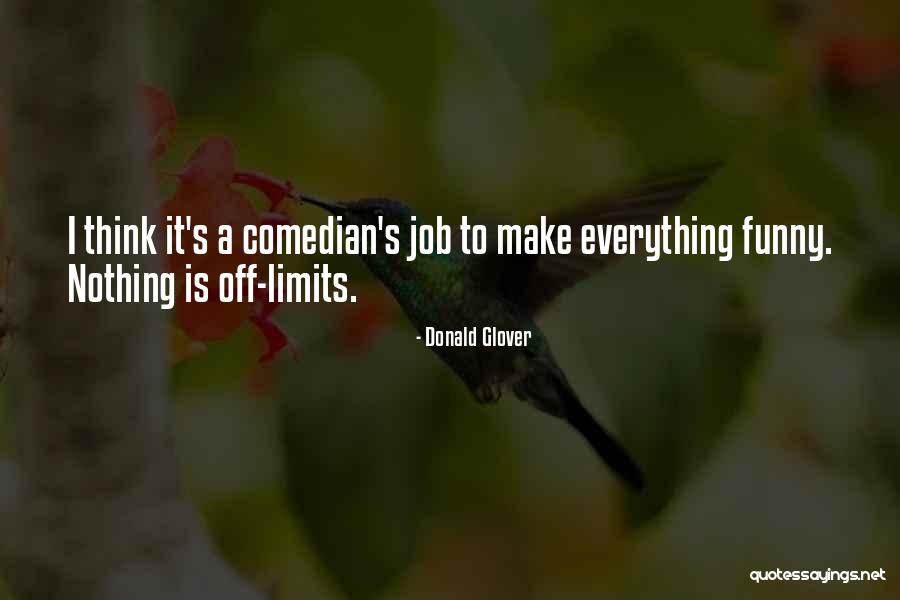 Caligine Quotes By Donald Glover Caligine Quotes By Donald Glover