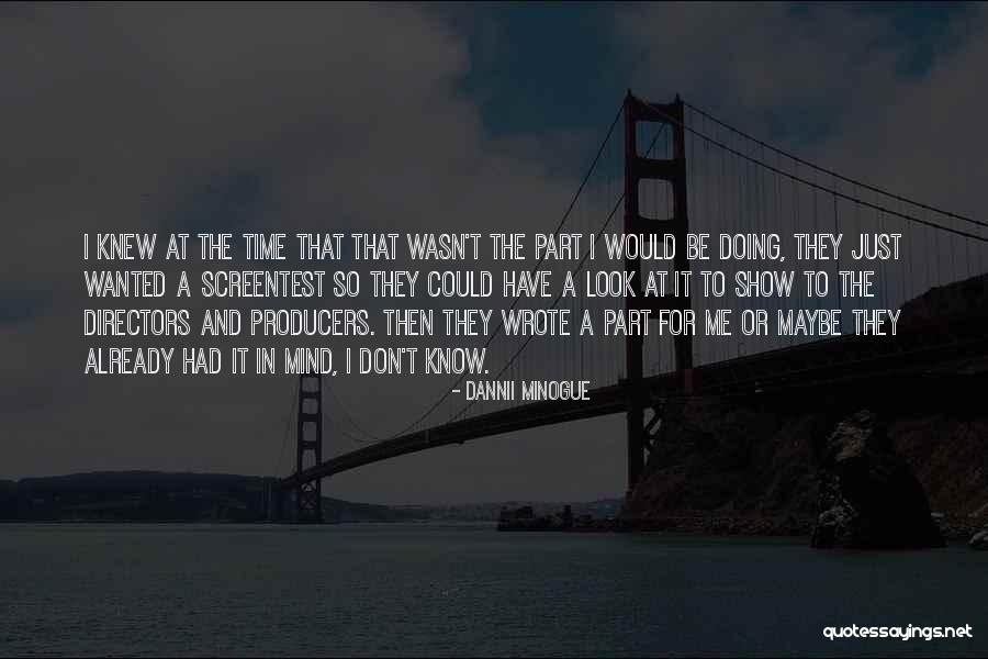 Caligiuri Quotes By Dannii Minogue Caligiuri Quotes By Dannii Minogue