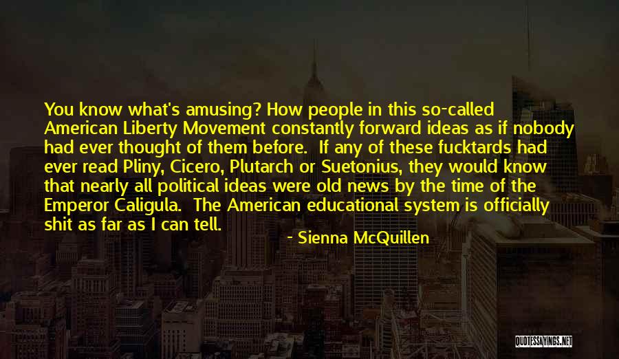 Caligula Best Quotes By Sienna McQuillen