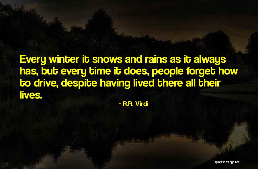 Calisher Terry Quotes By R.R. Virdi Calisher Terry Quotes By R.R. Virdi