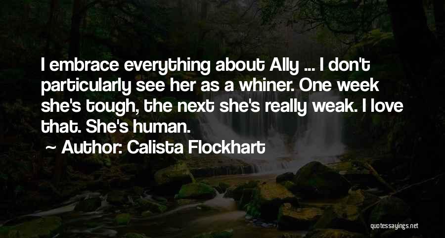 Calista Flockhart Quotes 129057