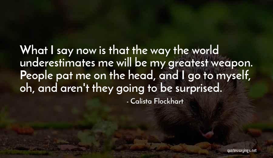 Calista Flockhart Quotes 2165709