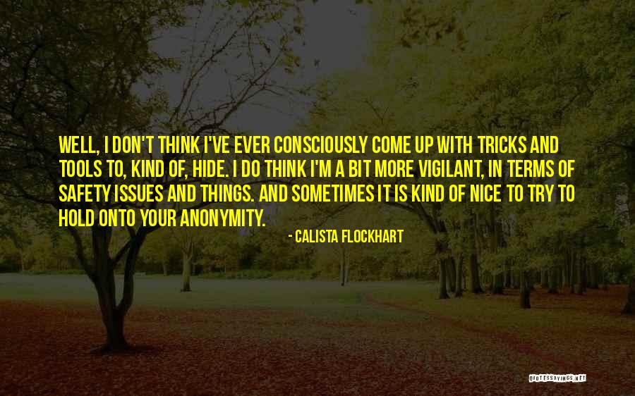 Calista Flockhart Quotes 299036