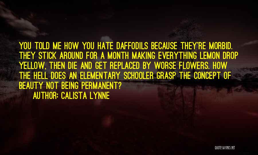Calista Lynne Quotes 1157653