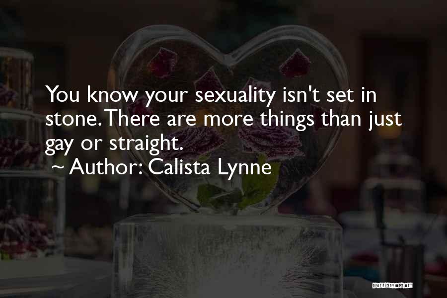 Calista Lynne Quotes 1856316