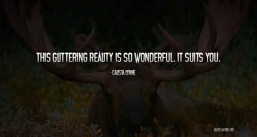 Calista Quotes By Calista Lynne Calista Quotes By Calista Lynne