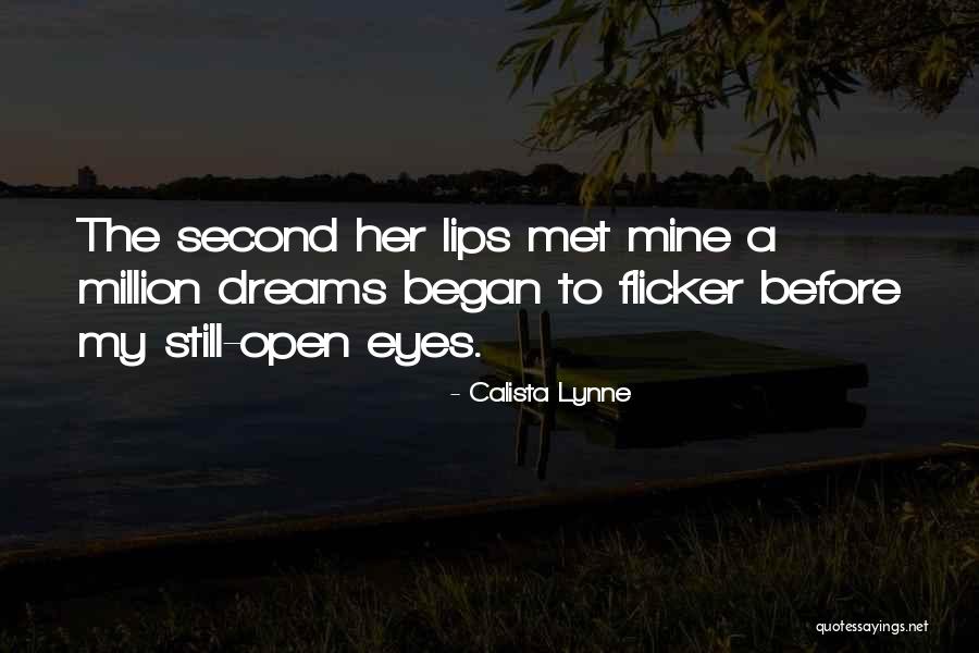 Calista Quotes By Calista Lynne Calista Quotes By Calista Lynne