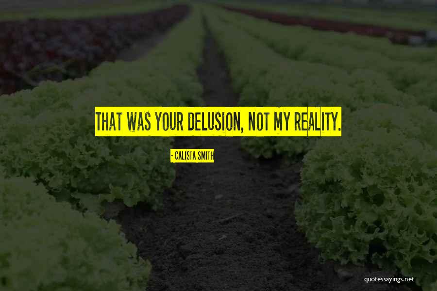Calista Quotes By Calista Smith Calista Quotes By Calista Smith