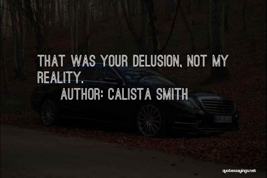 Calista Smith Quotes 1434570