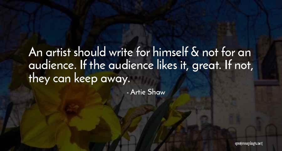 Calistia Quotes By Artie Shaw Calistia Quotes By Artie Shaw