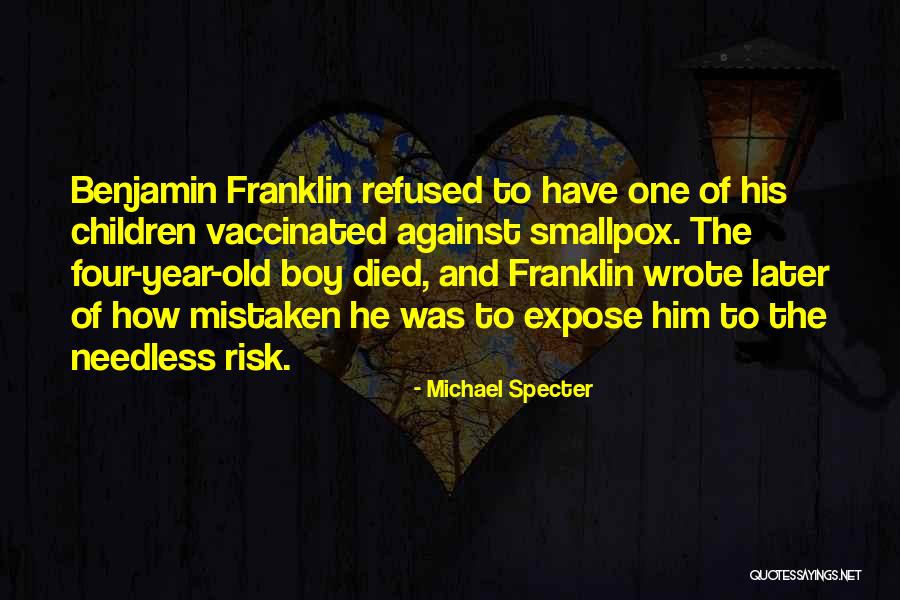 Calitati Pozitive Quotes By Michael Specter Calitati Pozitive Quotes By Michael Specter