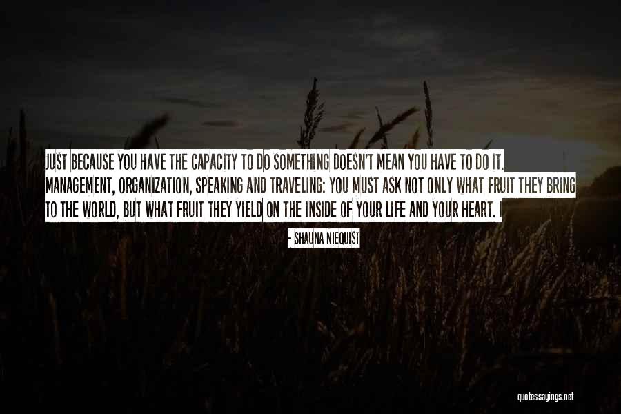 Calitati Pozitive Quotes By Shauna Niequist Calitati Pozitive Quotes By Shauna Niequist