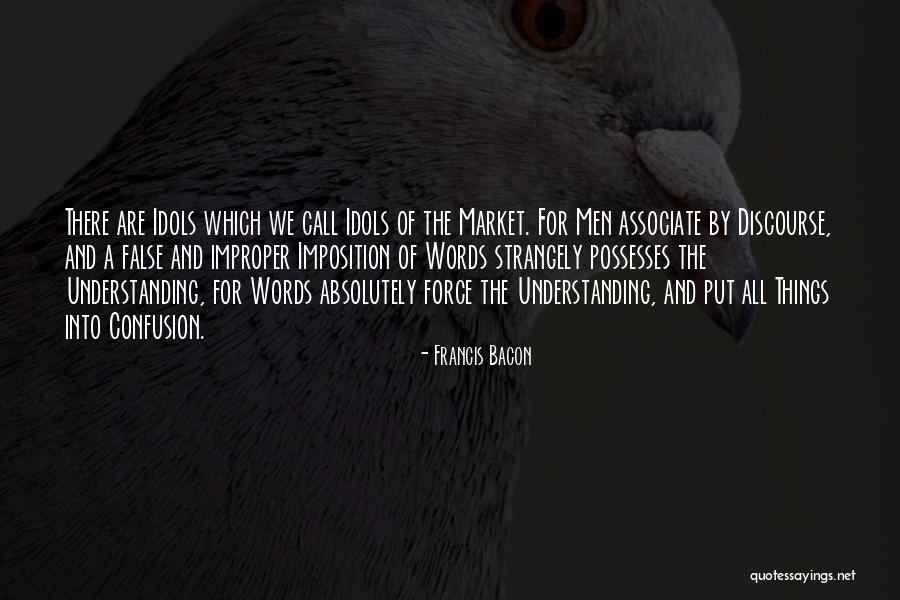 Call And Put Quotes By Francis Bacon