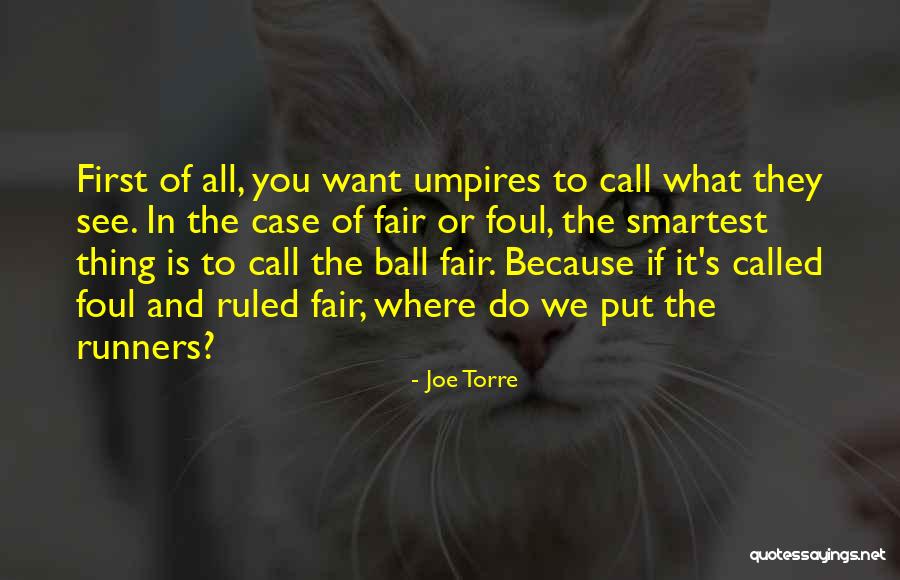 Call And Put Quotes By Joe Torre