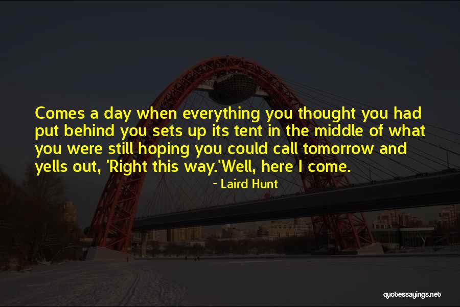 Call And Put Quotes By Laird Hunt