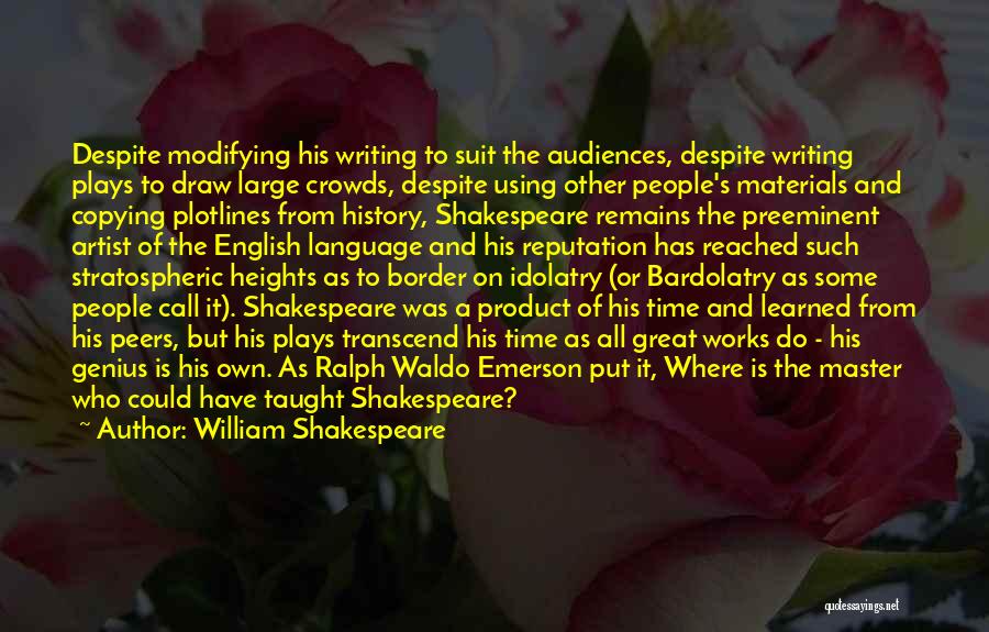 Call And Put Quotes By William Shakespeare