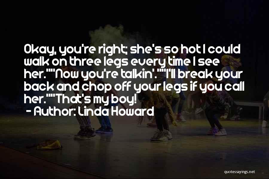 Call Boy Quotes By Linda Howard