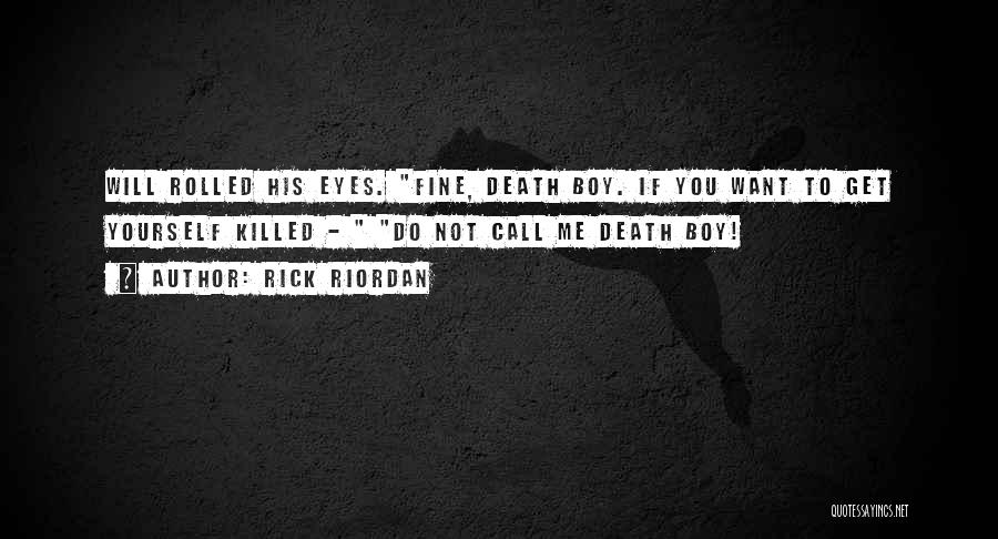 Call Boy Quotes By Rick Riordan