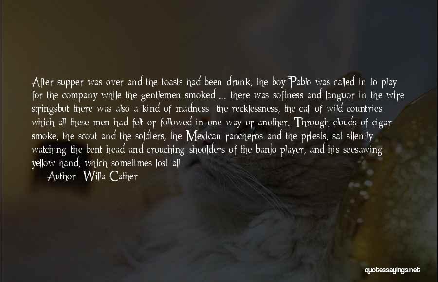 Call Boy Quotes By Willa Cather