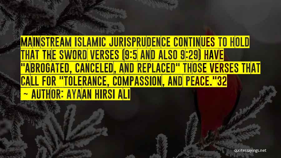 Call For Peace Quotes By Ayaan Hirsi Ali