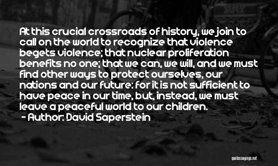 Call For Peace Quotes By David Saperstein