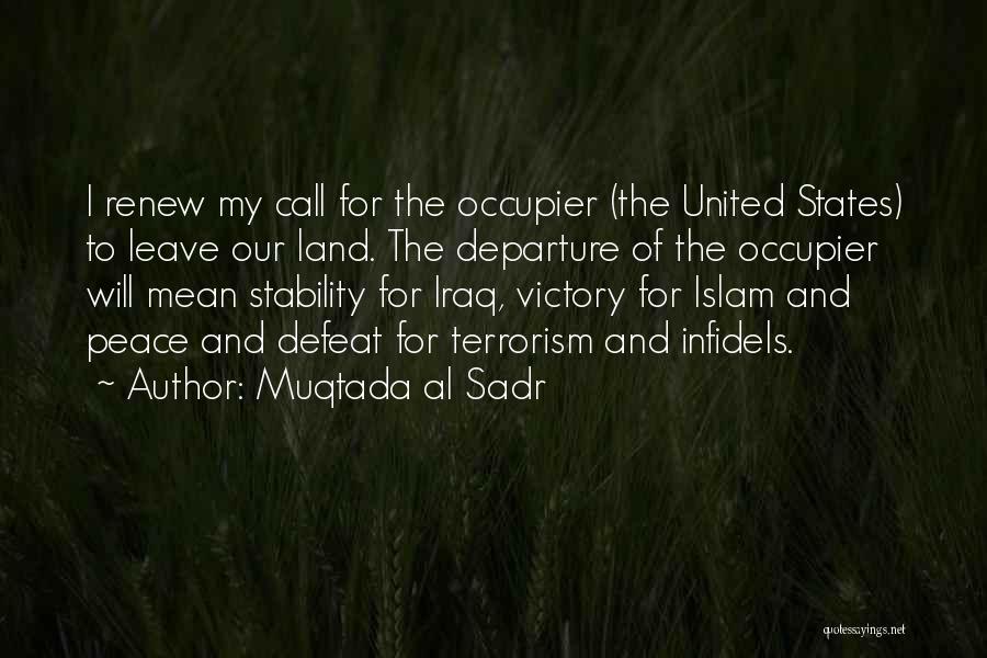 Call For Peace Quotes By Muqtada Al Sadr